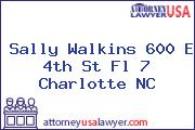 Sally Walkins 600 E 4th St Fl 7 Charlotte NC