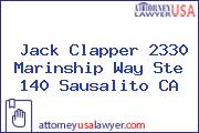 Jack Clapper 2330 Marinship Way Ste 140 Sausalito CA