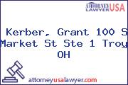 Kerber, Grant 100 S Market St Ste 1 Troy OH