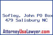 Sofley, John PO Box 479 Salisbury NC