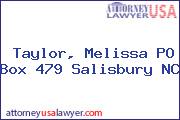 Taylor, Melissa PO Box 479 Salisbury NC