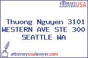 Thuong Nguyen 3101 WESTERN AVE STE 300 SEATTLE WA