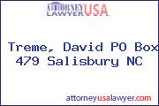 Treme, David PO Box 479 Salisbury NC
