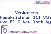 Venkatesh Ramakrishnan 111 8th Ave Fl 6 New York Ny