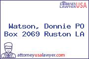 Watson, Donnie PO Box 2069 Ruston LA