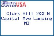 Clark Hill 200 N Capitol Ave Lansing MI
