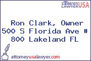Ron Clark, Owner 500 S Florida Ave # 800 Lakeland FL
