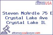 Steven McArdle 75 E Crystal Lake Ave Crystal Lake IL