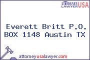 Everett Britt P.O. BOX 1148 Austin TX