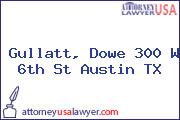 Gullatt, Dowe 300 W 6th St Austin TX