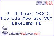 J  Brinson 500 S Florida Ave Ste 800 Lakeland FL