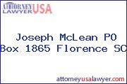 Joseph McLean PO Box 1865 Florence SC