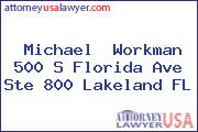 Michael  Workman 500 S Florida Ave Ste 800 Lakeland FL
