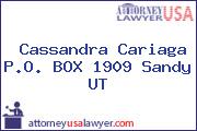 Cassandra Cariaga P.O. BOX 1909 Sandy UT