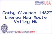 Cathy Clausen 14827 Energy Way Apple Valley MN