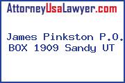 James Pinkston P.O. BOX 1909 Sandy UT