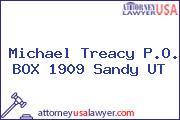 Michael Treacy P.O. BOX 1909 Sandy UT