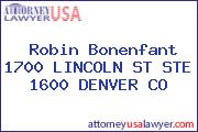 Robin Bonenfant 1700 LINCOLN ST STE 1600 DENVER CO