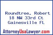 Roundtree, Robert 18 NW 33rd Ct Gainesville FL