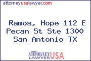 Ramos, Hope 112 E Pecan St Ste 1300 San Antonio TX