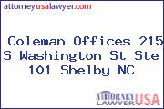 Coleman Offices 215 S Washington St Ste 101 Shelby NC