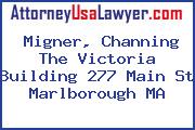 Migner, Channing The Victoria Building 277 Main St Marlborough MA