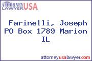 Farinelli, Joseph PO Box 1789 Marion IL