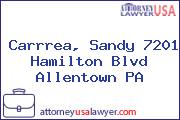 Carrrea, Sandy 7201 Hamilton Blvd Allentown PA