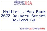 Hallie L. Von Rock 7677 Oakport Street Oakland CA