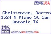 Christensen, Darren 1524 N Alamo St San Antonio TX