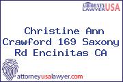 Christine Ann Crawford 169 Saxony Rd Encinitas CA