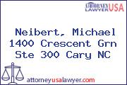 Neibert, Michael 1400 Crescent Grn Ste 300 Cary NC