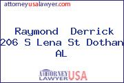 Raymond  Derrick 206 S Lena St Dothan AL
