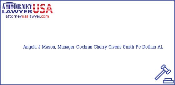 Telephone, Address and other contact data of Angela J Mason, Manager, Dothan, AL, USA