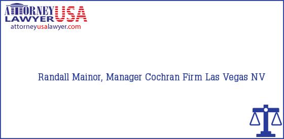 Telephone, Address and other contact data of Randall Mainor, Manager, Las Vegas, NV, USA