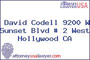 David Codell 9200 W Sunset Blvd # 2 West Hollywood CA