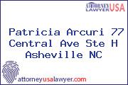 Patricia Arcuri 77 Central Ave Ste H Asheville NC