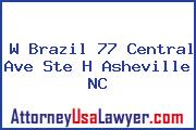 W Brazil 77 Central Ave Ste H Asheville NC