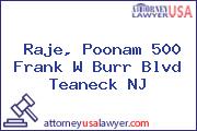 Raje, Poonam 500 Frank W Burr Blvd Teaneck NJ