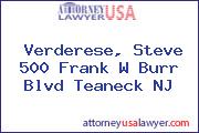 Verderese, Steve 500 Frank W Burr Blvd Teaneck NJ