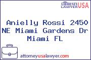 Anielly Rossi 2450 NE Miami Gardens Dr Miami FL