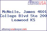 McNeile, James 4601 College Blvd Ste 200 Leawood KS