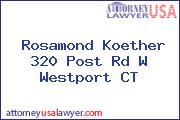 Rosamond Koether 320 Post Rd W Westport CT