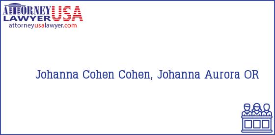 Telephone, Address and other contact data of Johanna Cohen, Aurora, OR, USA
