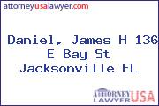 Daniel, James H 136 E Bay St Jacksonville FL