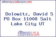 Dolowitz, David S PO Box 11008 Salt Lake City UT