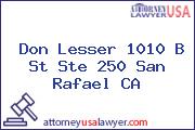 Don Lesser 1010 B St Ste 250 San Rafael CA