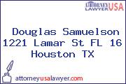 Douglas Samuelson 1221 Lamar St FL 16 Houston TX