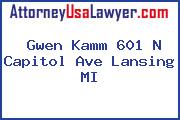 Gwen Kamm 601 N Capitol Ave Lansing MI