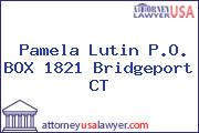 Pamela Lutin P.O. BOX 1821 Bridgeport CT